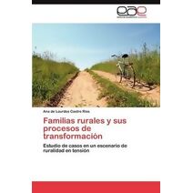 Familias rurales y sus procesos de transformación