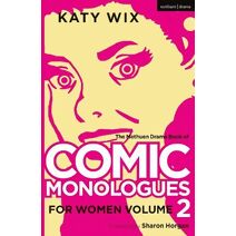 Methuen Drama Book of Comic Monologues for Women