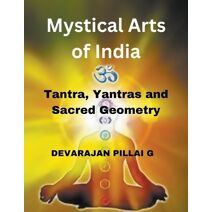 Mystical Arts of India