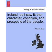 Ireland, as I Saw It
