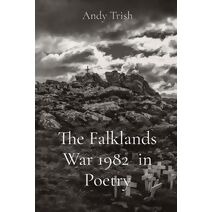 Falklands War 1982 in Poetry
