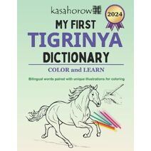 My First Tigrinya Dictionary (Creating Safety with Tigrinya)