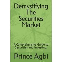 Demystifying The Securities Market