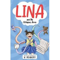 Lina and the Octopus Arms (Lina & Kai: Emotion)