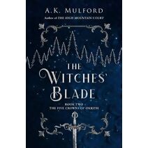 Witches’ Blade (Five Crowns of Okrith)