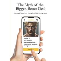 Myth of the Bigger, Better Deal