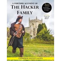 Further Account of the Hacker Family