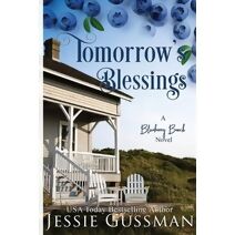 Tomorrow's Blessings Large Print Edition (Blueberry Beach)