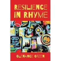 Resilience in Rhyme
