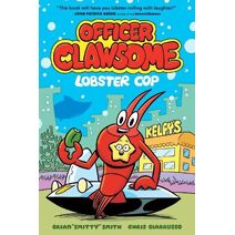 Officer Clawsome: Lobster Cop (Officer Clawsome)