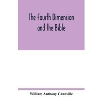 fourth dimension and the Bible