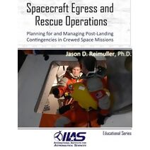 Spacecraft Egress and Rescue Operations (Iias Educational)