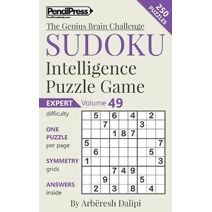 Sudoku Puzzle Books Volume 49. Expert. Sudoku Intelligence Puzzle Game