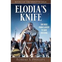 Elodia's Knife (Visigoth Saga)