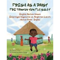 Fresh as a Daisy - English Nature Idioms (Haitian Creole-English)
