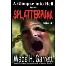Splatterpunk (Glimpse Into Hell)