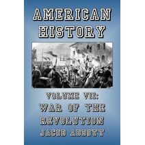 War of the Revolution (American History)