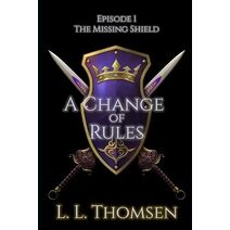 Change of Rules Episode 1