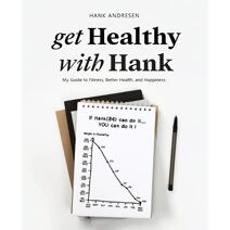 get Healthy with Hank