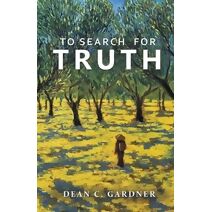 To Search for Truth