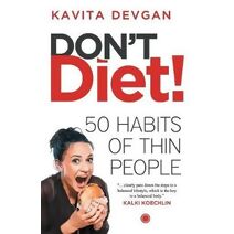 Don't Diet!