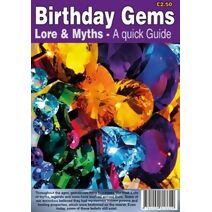 Birthday Gems Lore & Myths - A quick Guide