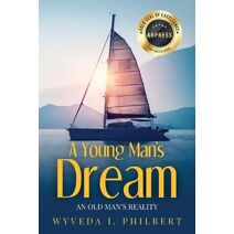 Young Man's Dream / An Old Man's Reality