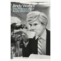 Philosophy of Andy Warhol (Penguin Modern Classics)