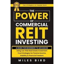 POWER of Commercial REIT Investing