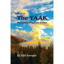 Tales From the Yaak