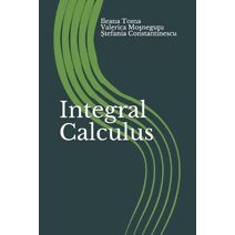 Integral Calculus (Mathematics for Future Engineers)
