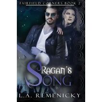 Ragan's Song (Fairfield Corners)
