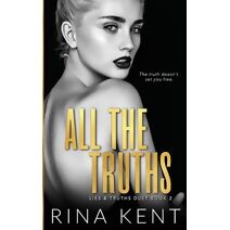 All The Truths (Lies & Truths Duet)
