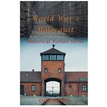 World War 2 Holocaust Historical Fiction Series (World War 2 Holocaust Historical Fiction)