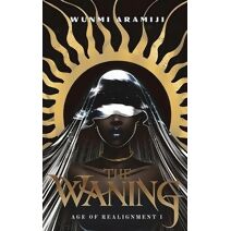 Waning (Age of Realignment)