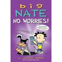 Big Nate: No Worries!