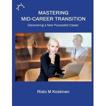 Mastering mid-career transition