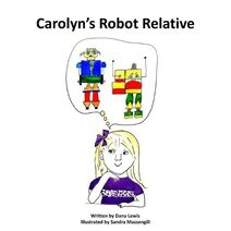 Carolyn's Robot Relative
