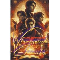 Whimsywood Chronicles