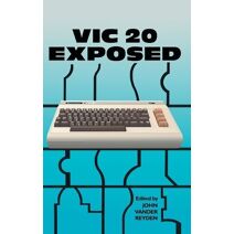 VIC 20 Exposed (Retro Reproductions)