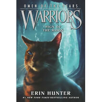 Warriors: Omen of the Stars #4: Sign of the Moon (Warriors: Omen of the Stars)