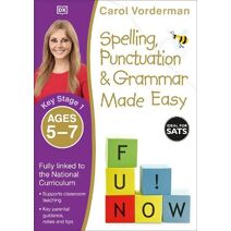 Spelling, Punctuation & Grammar Made Easy, Ages 5-7 (Key Stage 1) (Made Easy Workbooks)