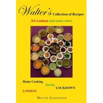 Walter's Collection of Recipes