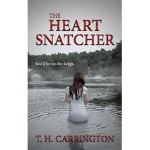 Heart Snatcher (Detective Ethan Brown Series)