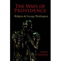 Ways of Providence, Religion and George Washington