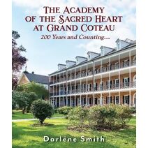 Academy of the Sacred Heart at Grand Coteau