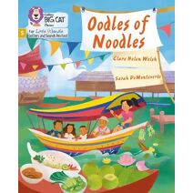 Oodles of Noodles (Big Cat Phonics for Little Wandle Letters and Sounds Revised)