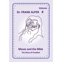 Moses and the Bible, Volume 4