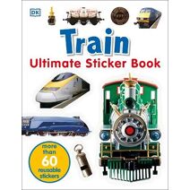 Train Ultimate Sticker Book (Ultimate Sticker Book)