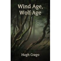 Wind Age, Wolf Age